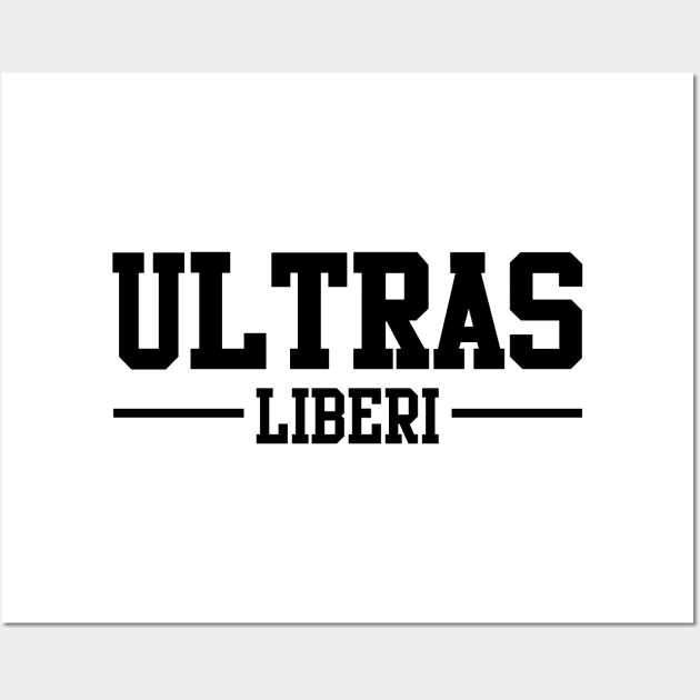 ULTRAS LIBERI Wall Art by Bombastik